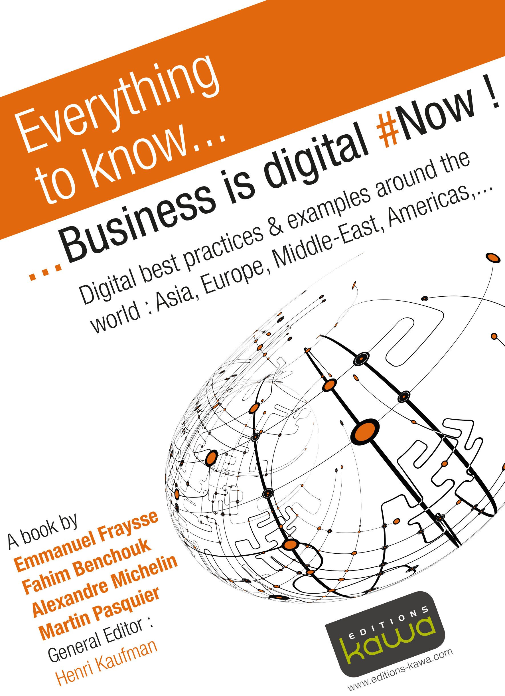 ebook cover of Everything to know... Business is digital, by Fahim Benchouk, Emmanuel Fraysse, Martin Pasquier, Alexandre Michelin