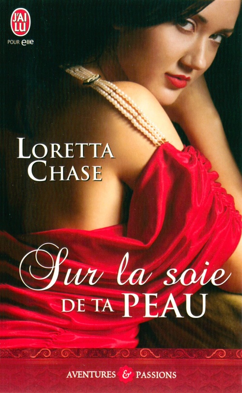 ebook cover of Sur la soie de ta peau, by Loretta Chase