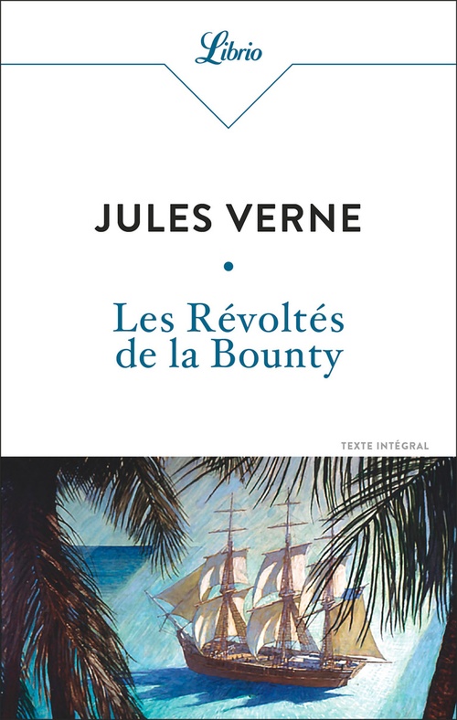 ebook cover of Les Révoltés de la Bounty, by Jules Verne, Byron Charles