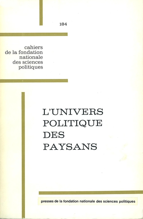 Couverture ebook de L'univers politique des paysans dans la France contemporaine, de Michel Gervais, Yves Tavernier