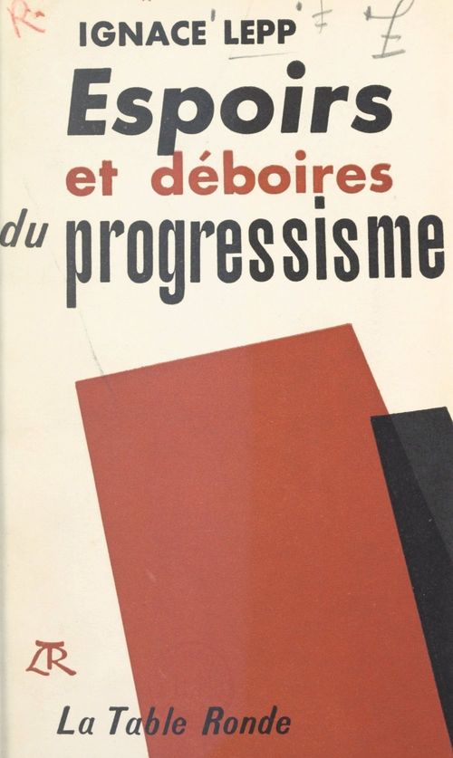 Couverture ebook de Espoirs et déboires du progressisme, de Ignace Lepp