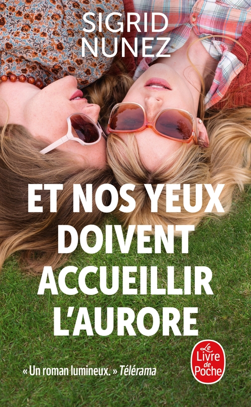 Couverture ebook de Et nos yeux doivent accueillir l'aurore, de Sigrid Nunez