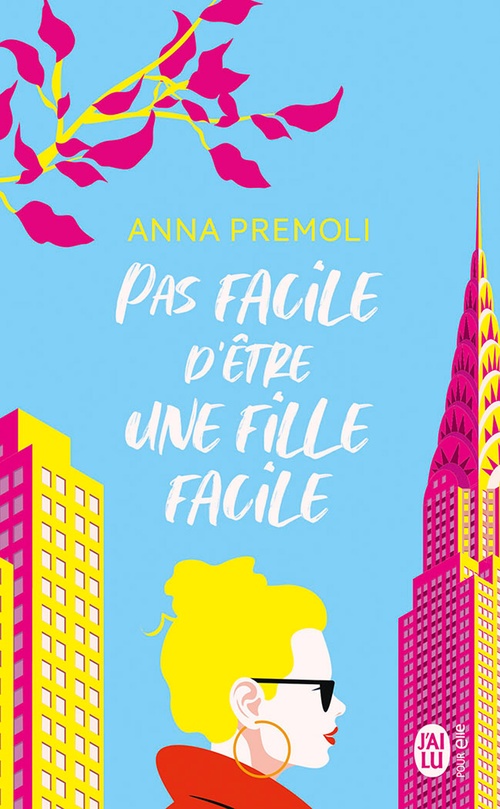 ebook cover of Pas facile d'être une fille facile, by Anna Premoli