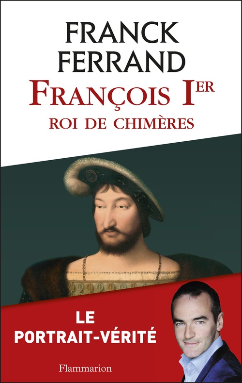 ebook cover of François 1er, roi de chimères, by Franck Ferrand