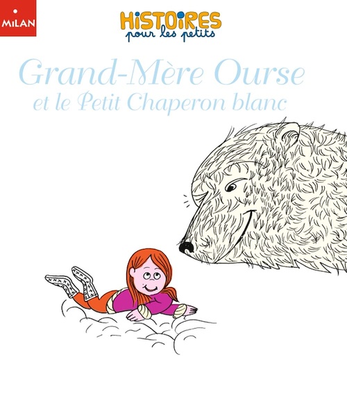 Couverture ebook de Grand-Mère Ourse et le Petit Chaperon blanc, de Aurore Callias