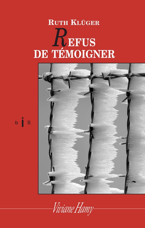 Couverture ebook de Refus de témoigner (NE), de Ruth Klüger, Jeanne Etore