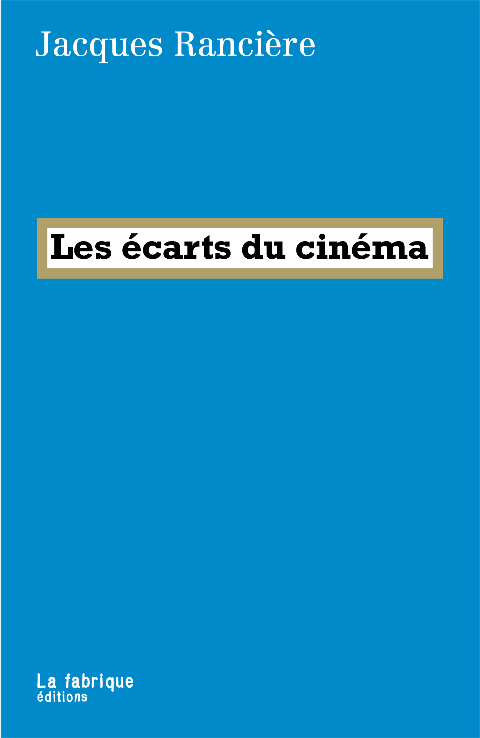 Couverture ebook de Les écarts du cinéma, de Jacques Rancière