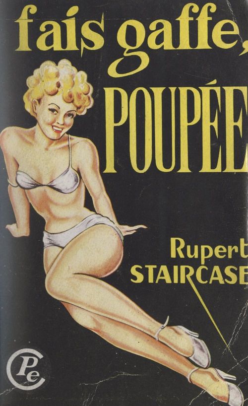 ebook cover of Fais gaffe, poupée, by Rupert Staircase