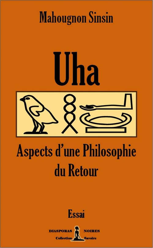 Couverture ebook de Uha - Aspects d'une philosophie du Retour, de Mahougno Sinsin