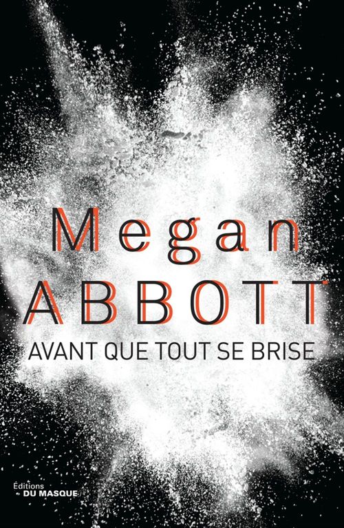 ebook cover of Avant que tout se brise, by Megan Abbott
