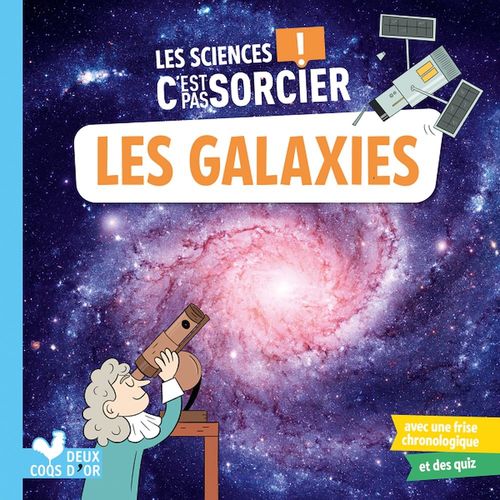 ebook cover of Les sciences C'est pas sorcier - les galaxies, by Sophie Koechlin