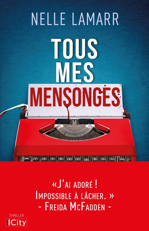 Couverture ebook de Tous mes mensonges, de Nelle Lamarr