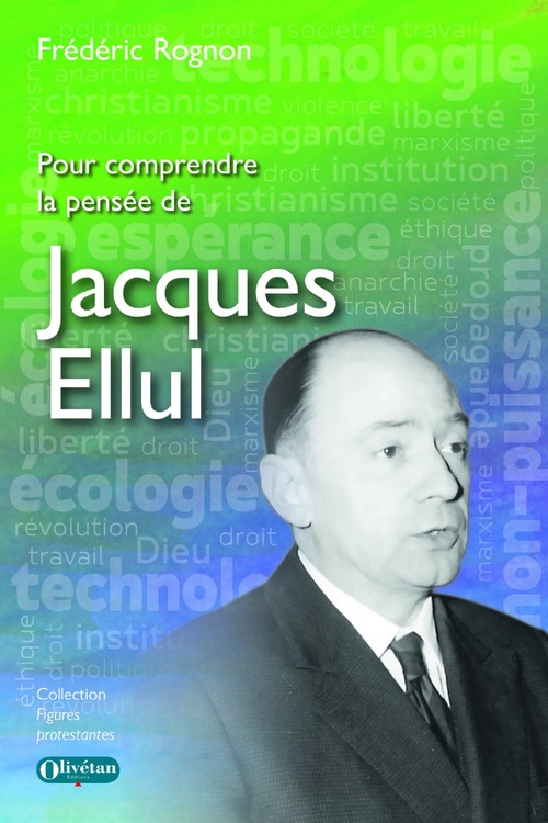Couverture ebook de Pour comprendre la pensée de Jacques Ellul, de Frédéric Rognon