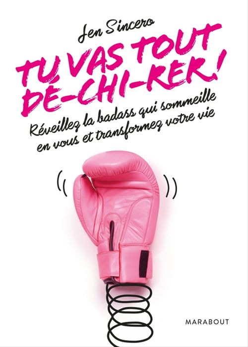 ebook cover of Tu vas tout dé-chi-rer, by Jenny Sincero
