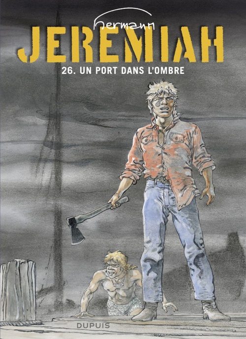 Couverture ebook de Jeremiah - Tome 26 - Un port dans l'ombre, de Hermann