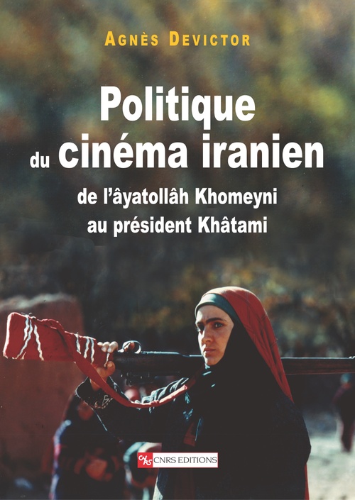 Couverture ebook de Politique du cinéma iranien, de Agnès Devictor