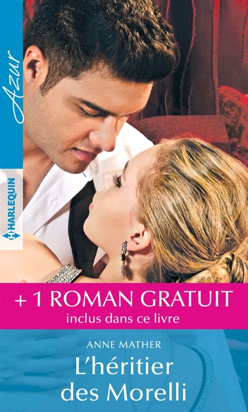 Couverture ebook de L'héritier des Morelli - L'invitation d'un milliardaire, de Anne Mather, Chantelle Shaw