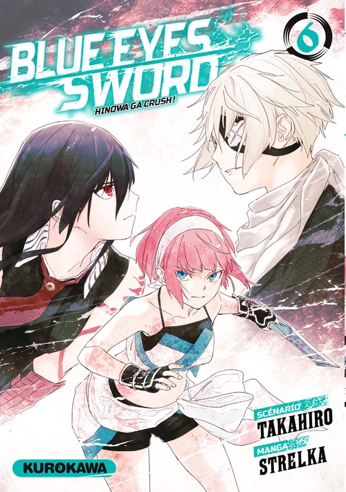ebook cover of Blue Eyes Sword - Tome 6, by Takahiro, Strelka