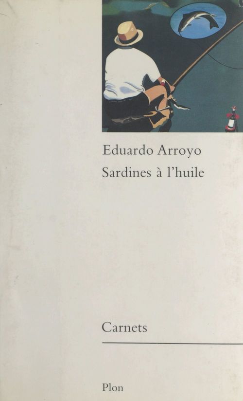 ebook cover of Sardines à l'huile, by Eduardo Arroyo