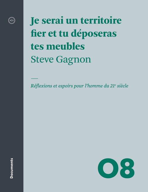 Couverture ebook de Je serai un territoire fier et tu déposeras tes meubles, de Steve Gagnon
