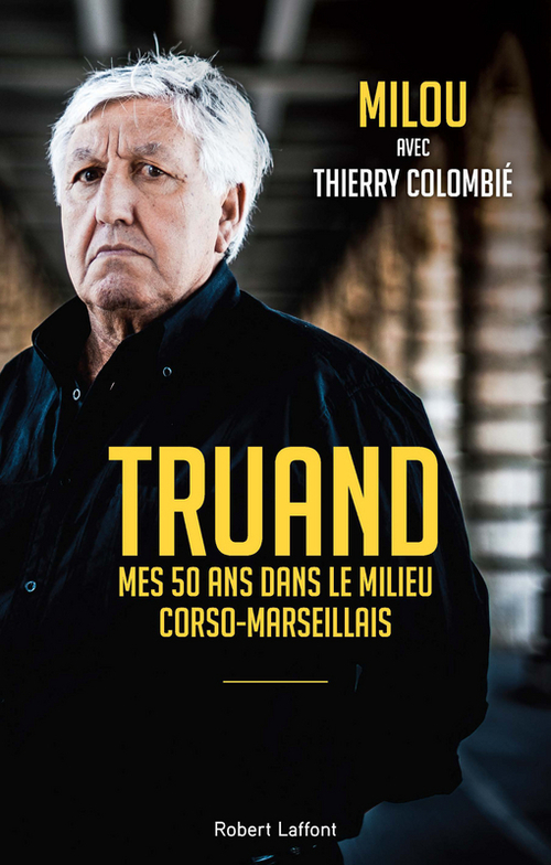 Couverture ebook de Truand, de Thierry Colombié, Milou