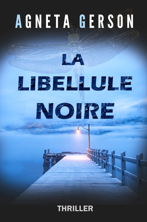 Couverture ebook de La libellule noire, de Agneta Gerson