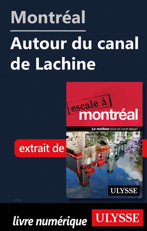 Couverture ebook de Montréal - Autour du canal de Lachine, de Collectif