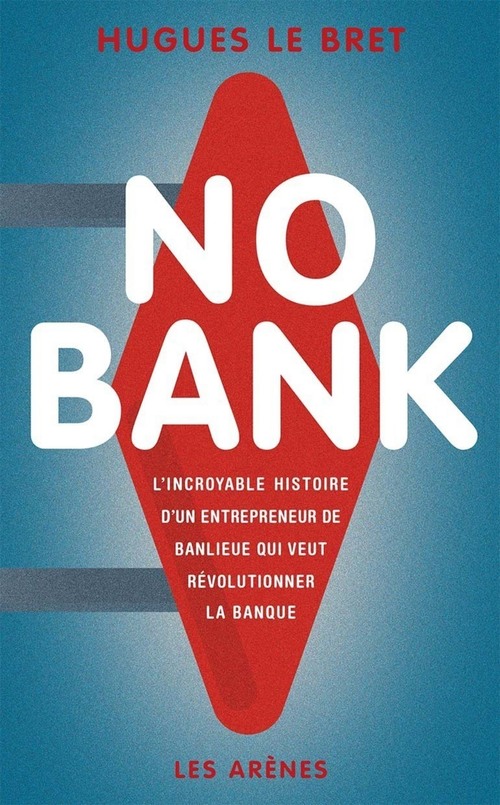 Couverture ebook de No bank, de Hugues Le Bret