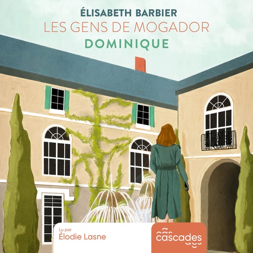 Couverture audiobook de Les gens de Mogador - Dominique - Tome 5, de Elisabeth Barbier