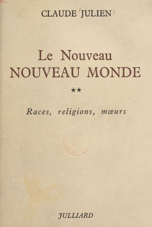 Couverture ebook de Le nouveau Nouveau monde (2), de Claude Julien