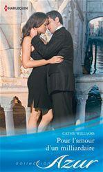 ebook cover of Pour l'amour d'un milliardaire, by Cathy Williams