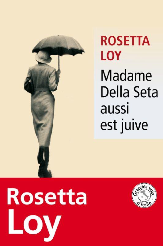 Couverture ebook de Madame Della Seta aussi est juive, de Rosetta Loy