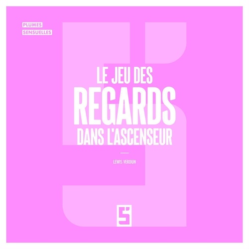 ebook cover of Le Jeu des Regards dans l'Ascenseur, by Lewis Verdun