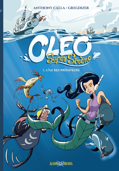 Couverture ebook de Cleo Super Sirène - tome 1 - L'Ile des Prédateurs, de Gregdizer