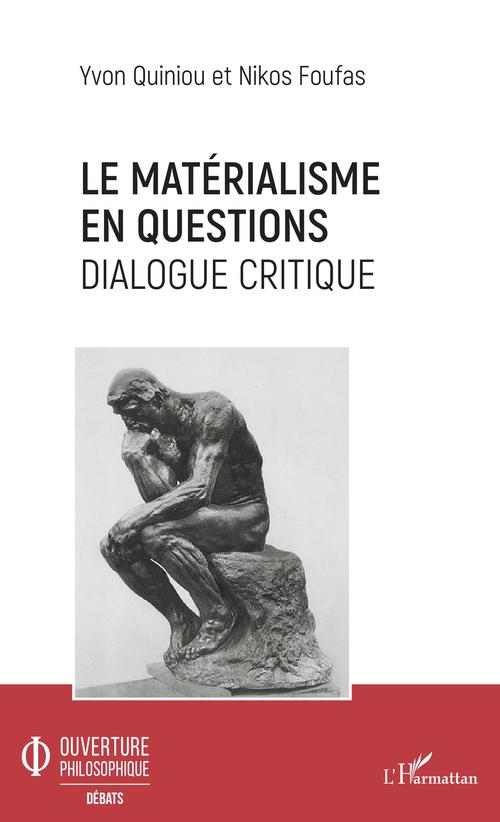 ebook cover of Le matérialisme en questions, by Nikos Foufas, Yvon Quiniou