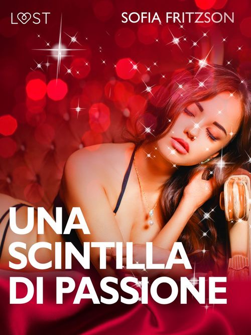 ebook cover of Una scintilla di passione - Racconto erotico, by Sofia Fritzson