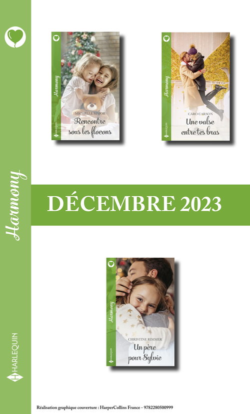 Couverture ebook de Pack mensuel Harmony - 3 romans (décembre 2023), de Caro Carson, Christine Rimmer, Michelle Major