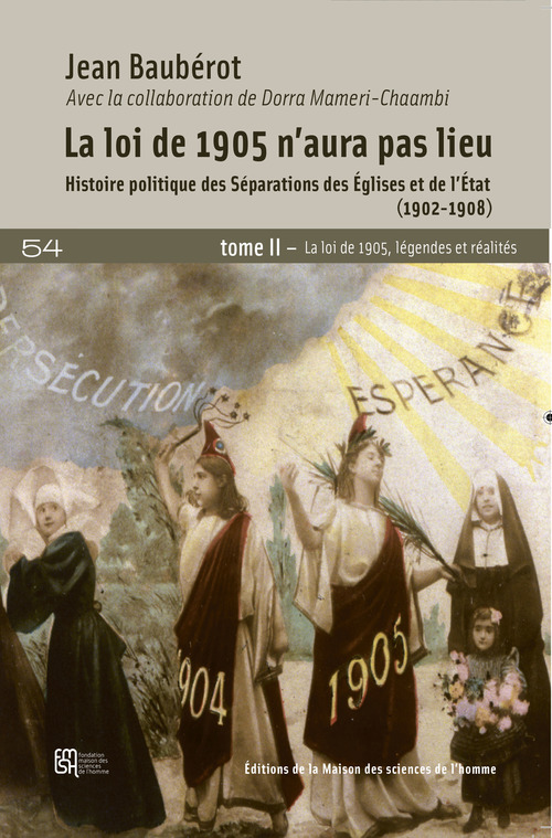 ebook cover of La loi de 1905 n'aura pas lieu. Histoire politique de Séparations des Églises (1902-1908), by Jean Baubérot