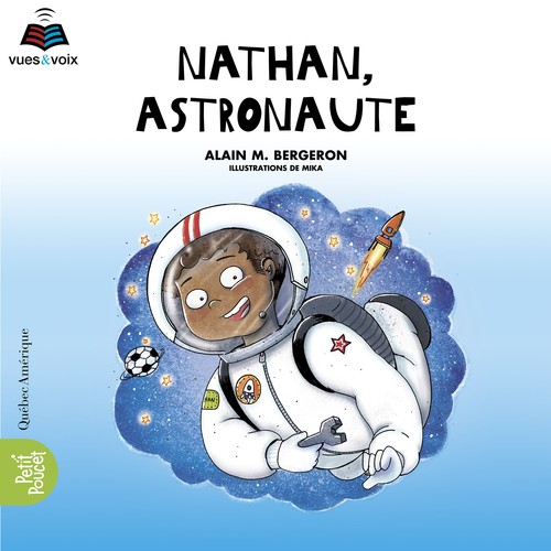 audiobook cover of Nathan, astronaute, by Alain M. Bergeron, Mika
