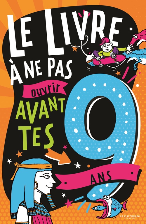 ebook cover of Le Livre à ne pas ouvrir avant tes 9 ans, by Steve Martin