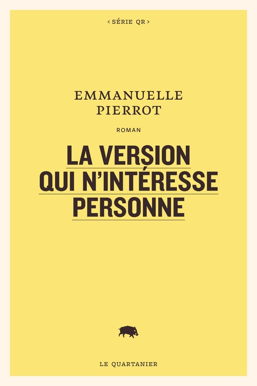 ebook cover of La version qui n´intéresse personne, by Emmanuelle Pierrot
