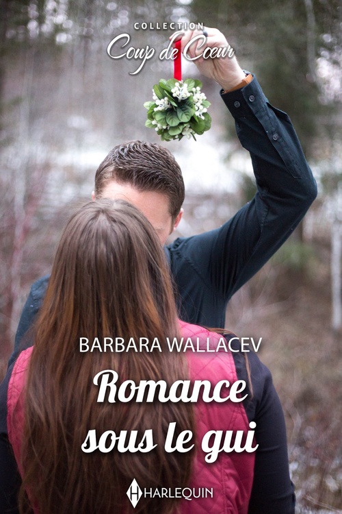 Couverture ebook de Romance sous le gui, de Barbara Wallace