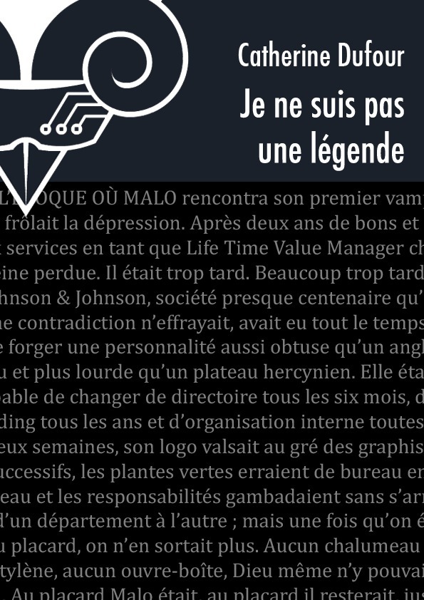 ebook cover of Je ne suis pas une légende, by Catherine Dufour