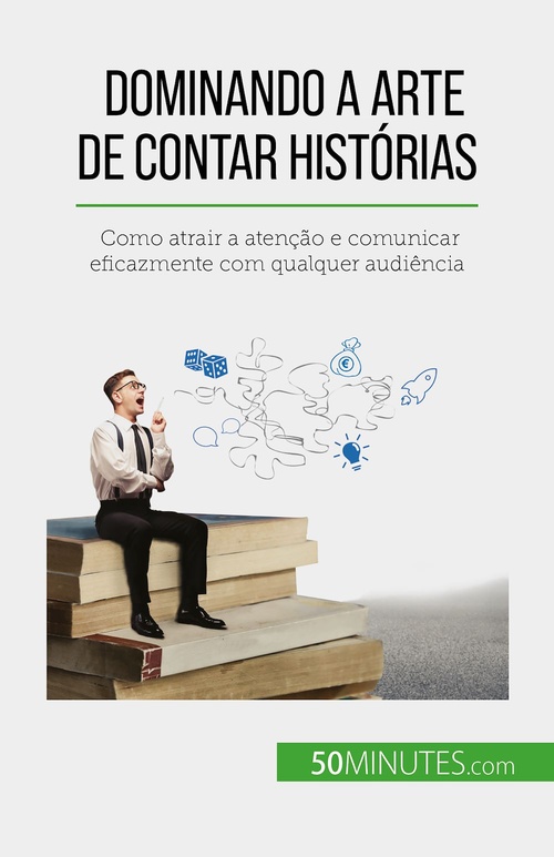 Couverture ebook de Dominando a arte de contar histórias, de Nicolas Martin