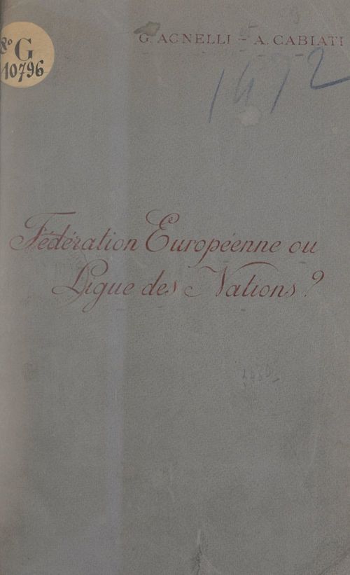 Couverture ebook de Fédération européenne ou Ligue des Nations ?, de Attilio Cabiati, Giovanni Agnelli