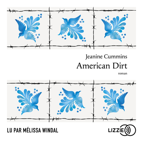 Couverture audiobook de American Dirt, de Jeanine Cummins
