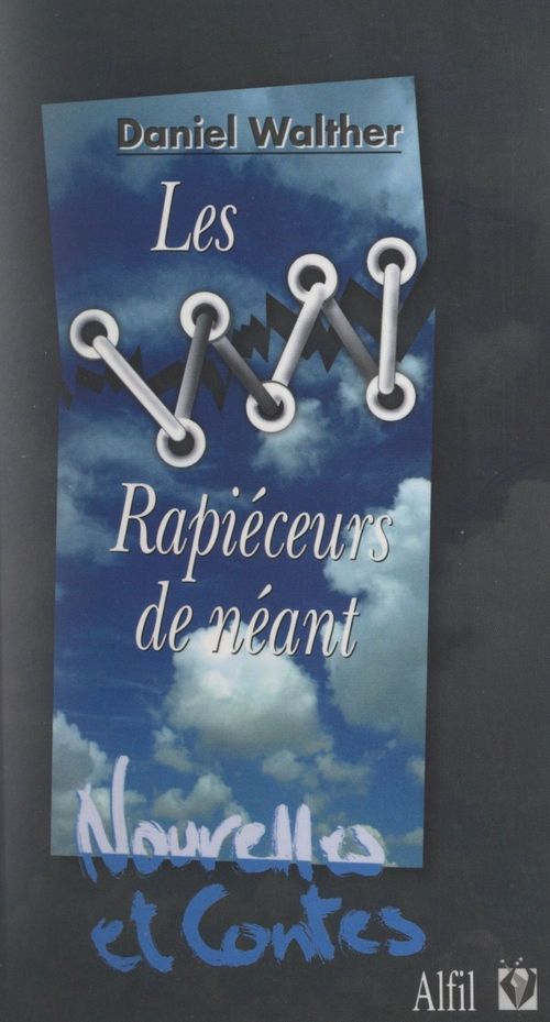 Couverture ebook de Les rapiéceurs de néant, de Richard Comballot, Daniel Walther