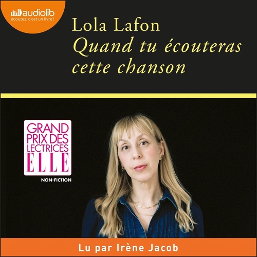 Couverture audiobook de Quand tu écouteras cette chanson, de Lola Lafon