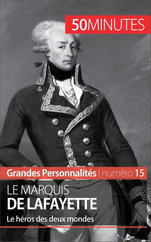 Couverture ebook de Le marquis de Lafayette, de Hadrien Nafilyan