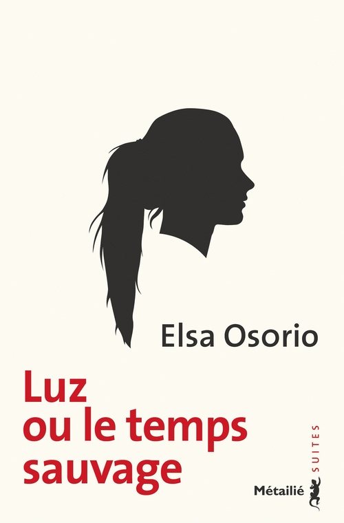 ebook cover of Luz ou le temps sauvage, by Elsa Osorio